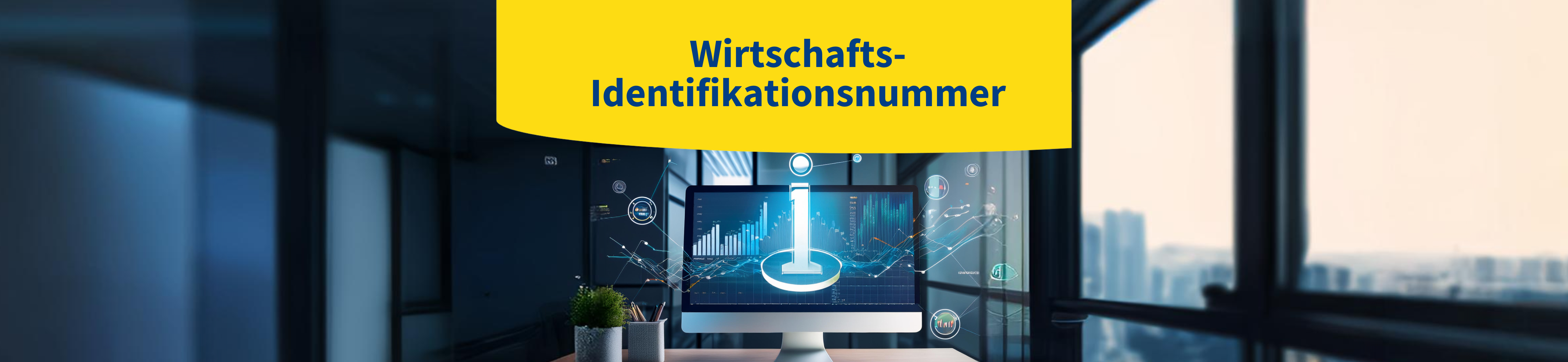 Die Wirtschafts-Identifikationsnummer kommt!